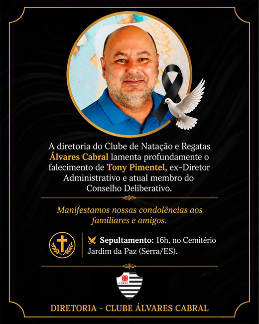 Clube Álvares Cabral lamenta o falecimento de Tony Pimentel, ex-diretor e conselheiro