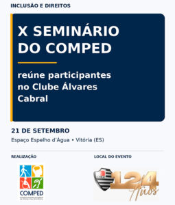 X Seminário do COMPED reúne participantes no Clube Álvares Cabral